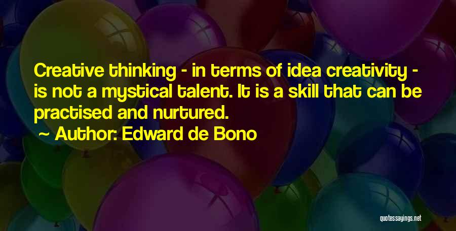 Edward De Bono Quotes 698536