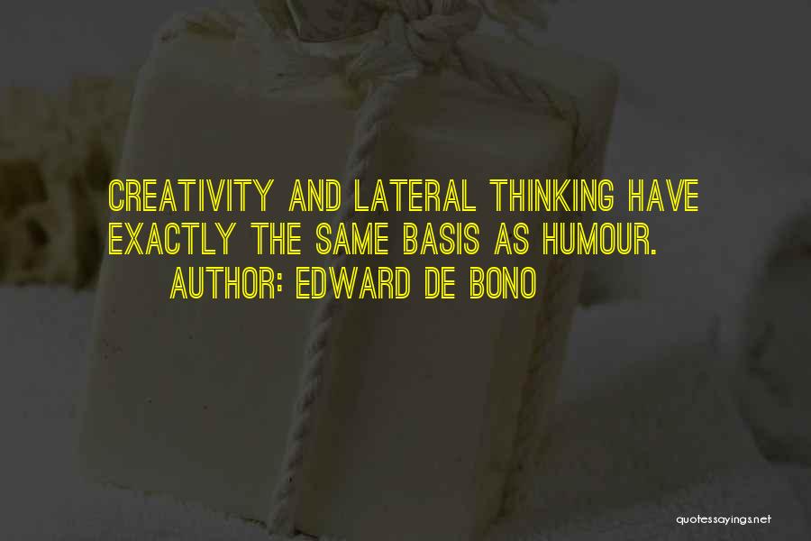 Edward De Bono Quotes 899644