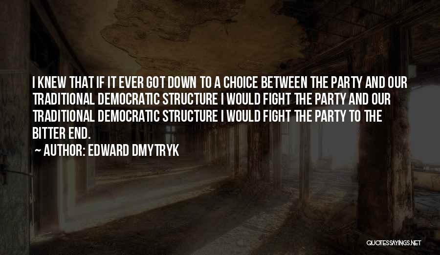 Edward Dmytryk Quotes 1001249