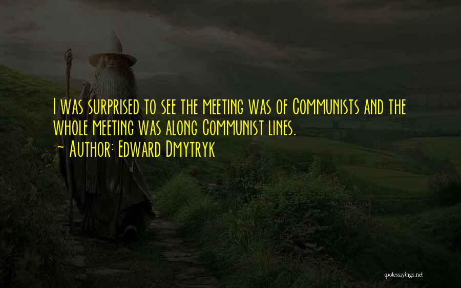 Edward Dmytryk Quotes 1436732