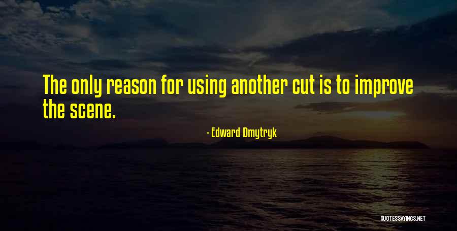 Edward Dmytryk Quotes 688354 Edward Dmytryk Quotes 688354