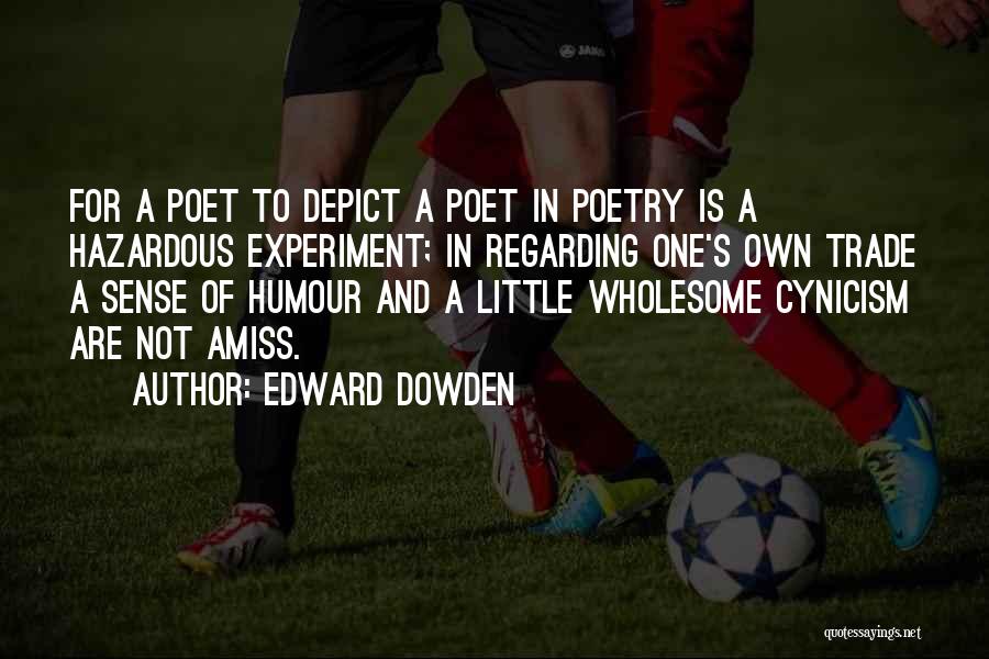 Edward Dowden Quotes 956392