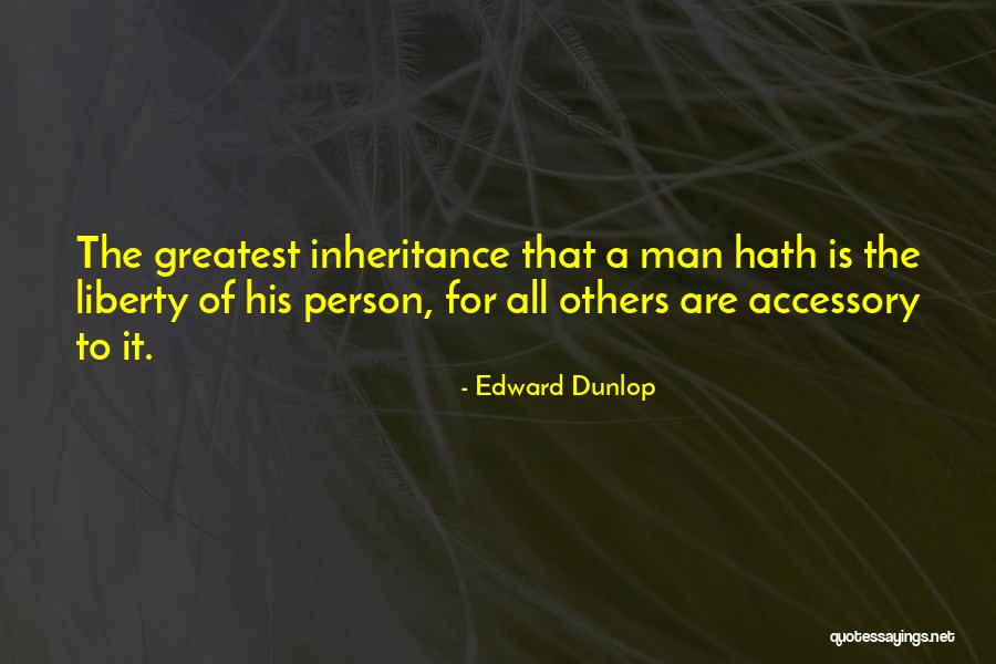 Edward Dunlop Quotes 163747 Edward Dunlop Quotes 163747