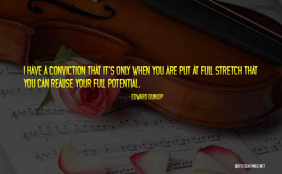 Edward Dunlop Quotes 385135 Edward Dunlop Quotes 385135