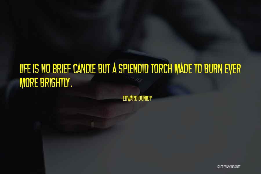 Edward Dunlop Quotes 81643 Edward Dunlop Quotes 81643