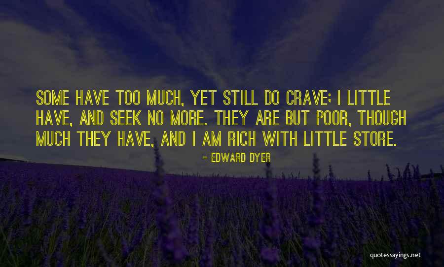 Edward Dyer Quotes 2023205