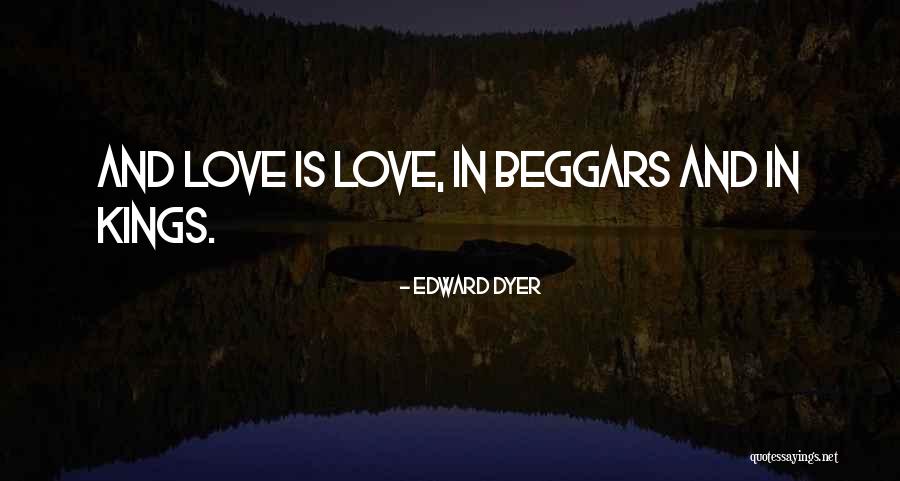 Edward Dyer Quotes 2083580