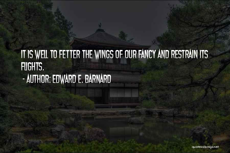 Edward E. Barnard Quotes 804591