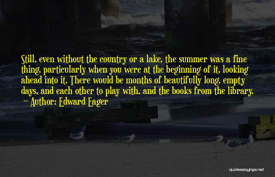 Edward Eager Quotes 1877470