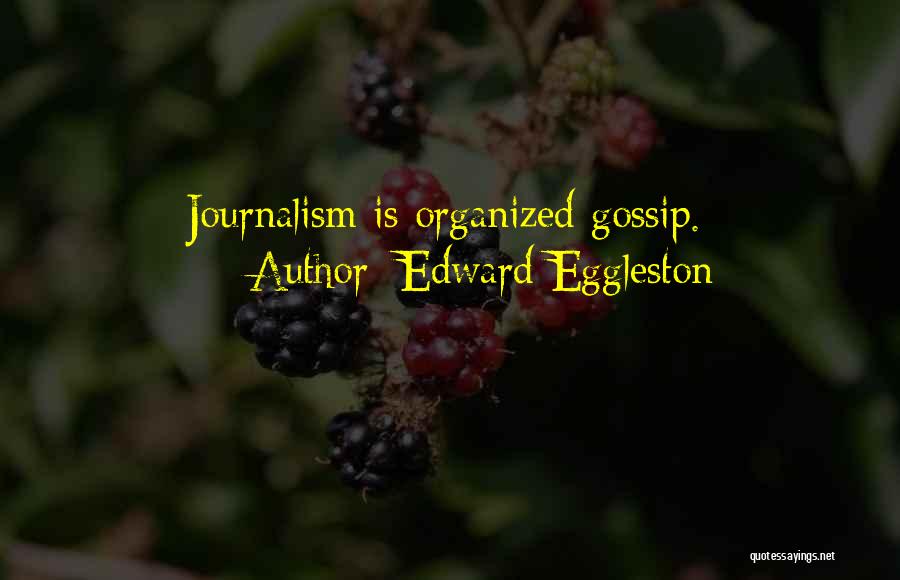 Edward Eggleston Quotes 1475647