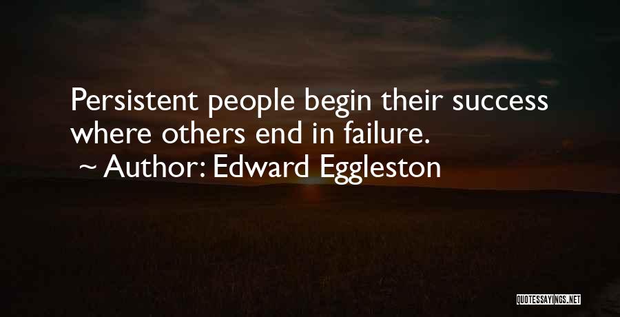 Edward Eggleston Quotes 2093598