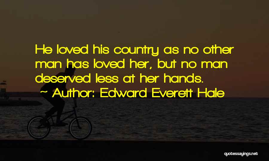 Edward Everett Hale Quotes 1254758