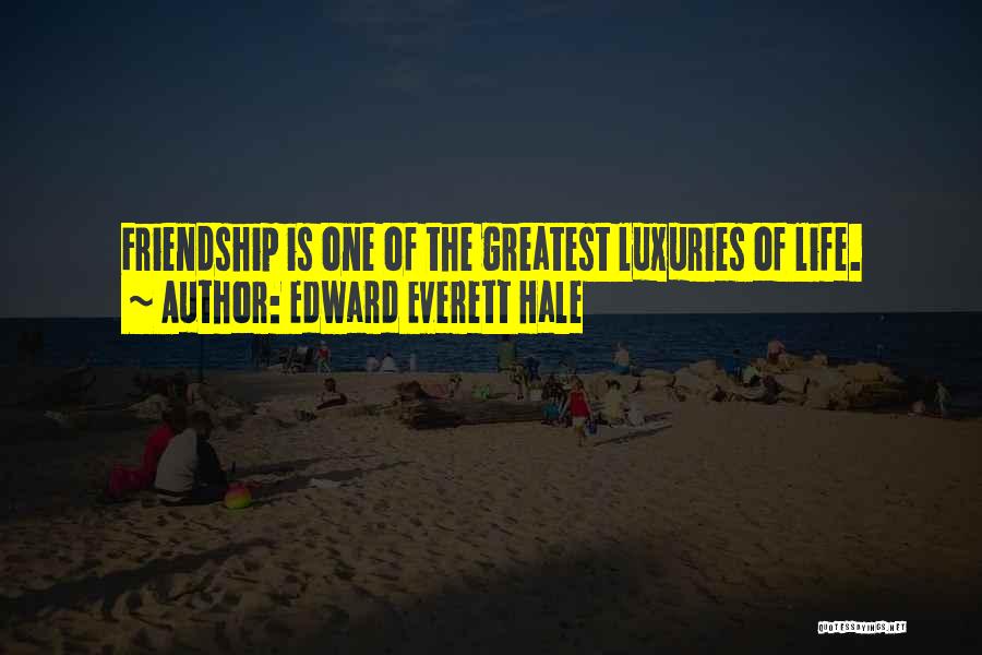 Edward Everett Hale Quotes 1333254