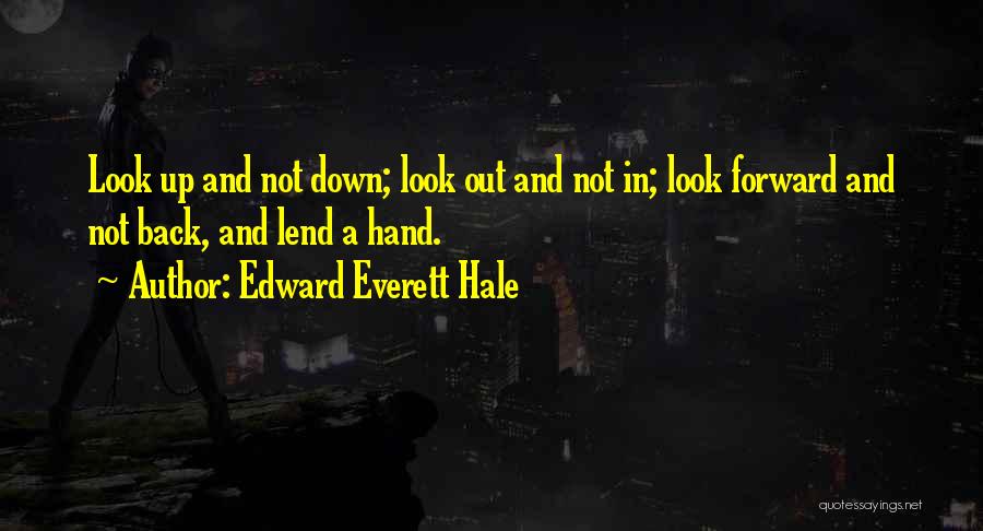 Edward Everett Hale Quotes 2250522