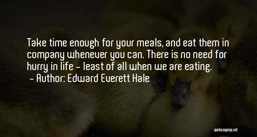 Edward Everett Hale Quotes 300891