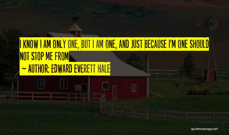 Edward Everett Hale Quotes 753858