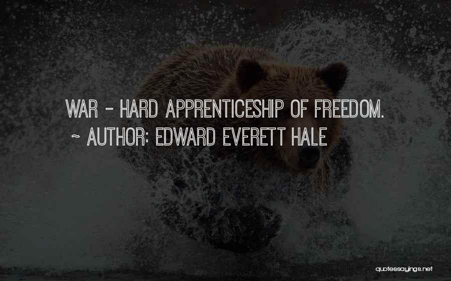 Edward Everett Hale Quotes 761019