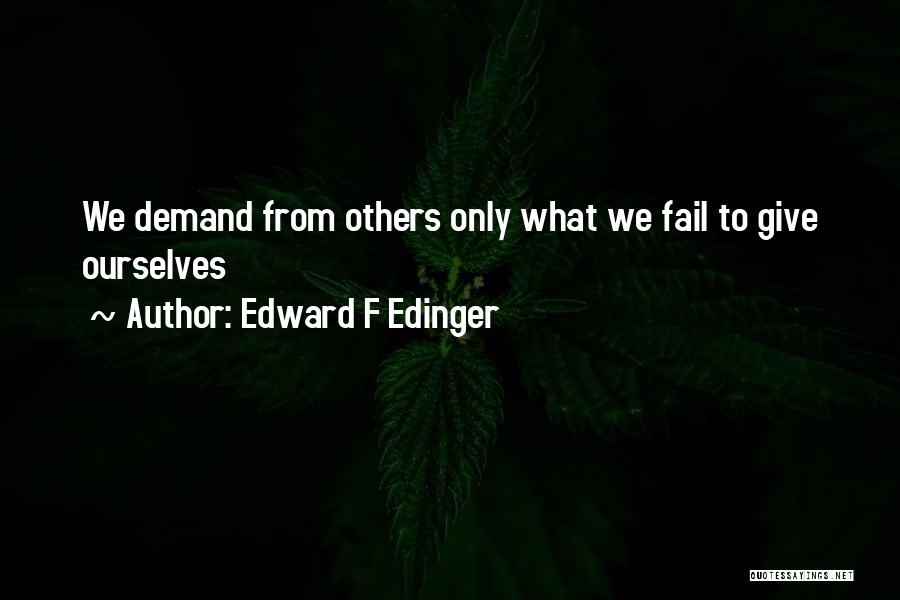 Edward F Edinger Quotes 2171540