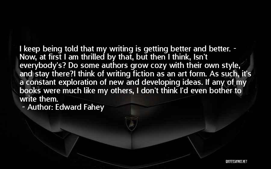 Edward Fahey Quotes 1300065