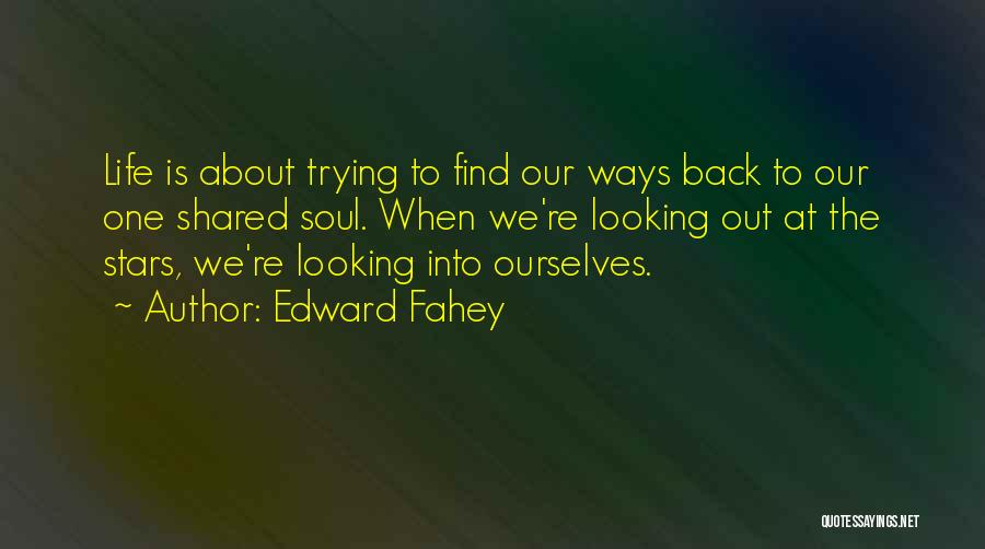 Edward Fahey Quotes 1373764