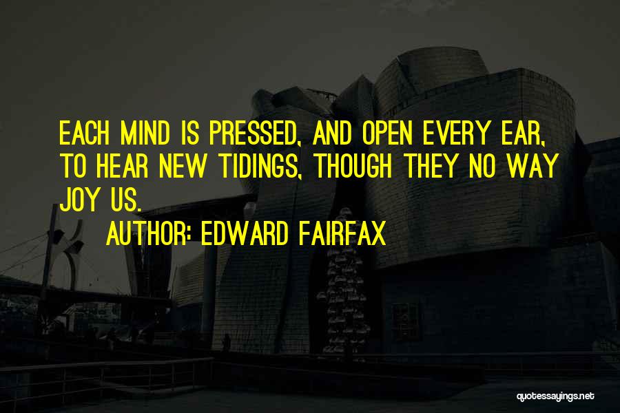Edward Fairfax Quotes 2173073