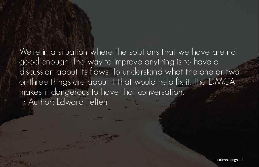 Edward Felten Quotes 1932921