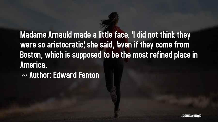 Edward Fenton Quotes 2245686