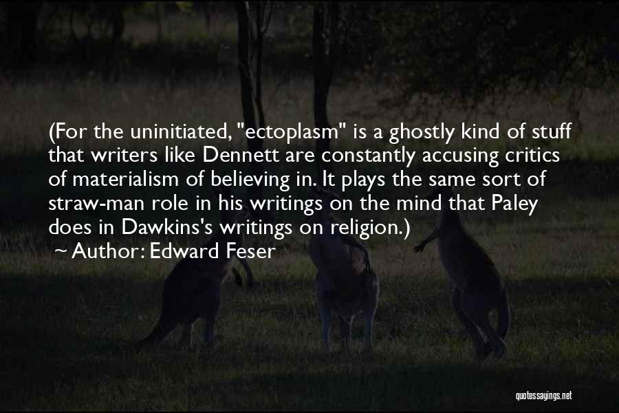 Edward Feser Quotes 1235275