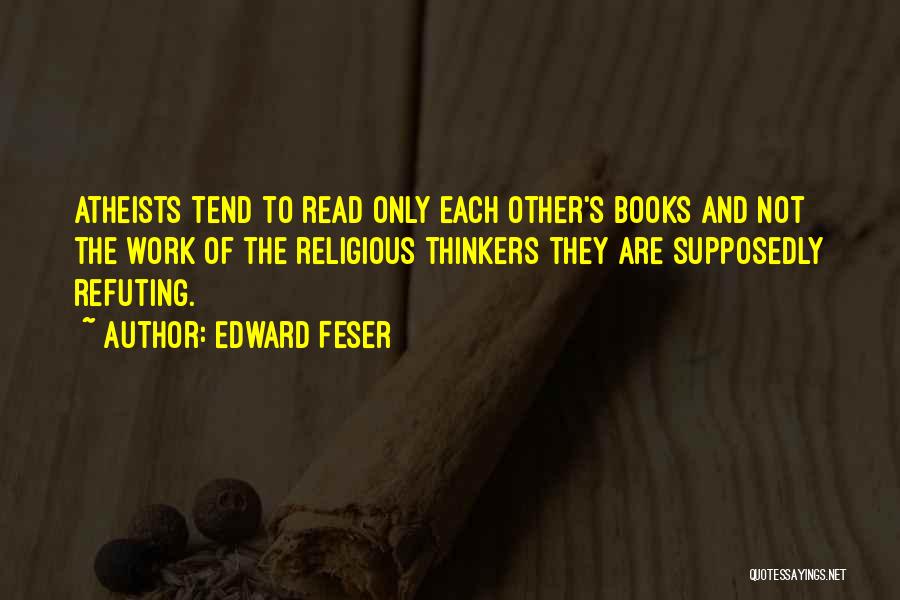 Edward Feser Quotes 1813050