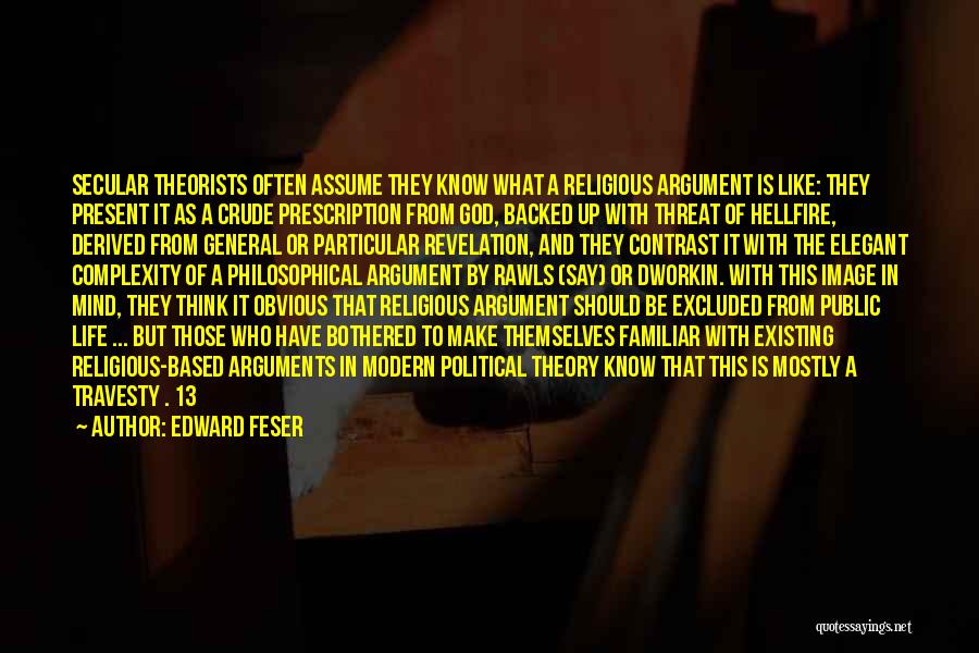 Edward Feser Quotes 830418