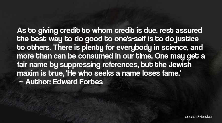 Edward Forbes Quotes 1059476