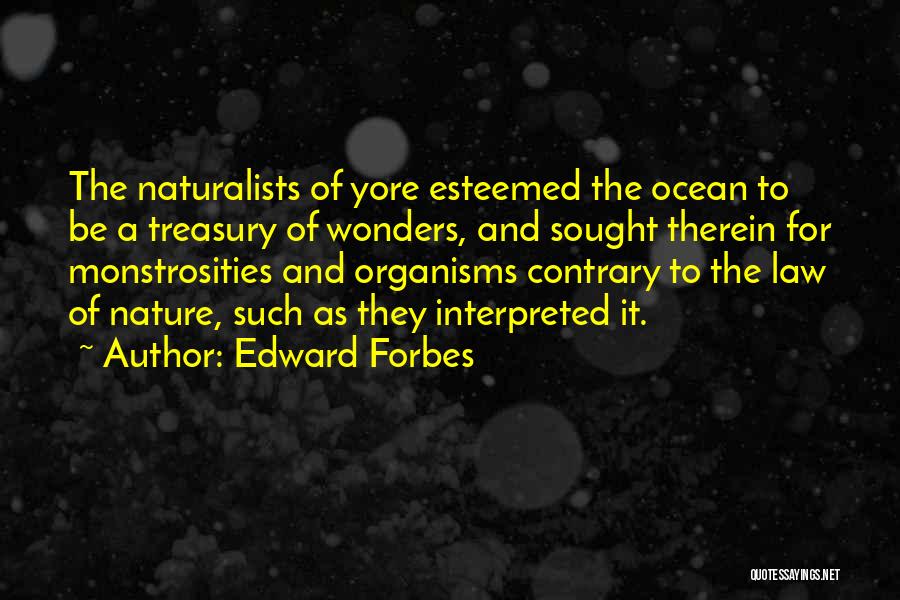 Edward Forbes Quotes 1365193