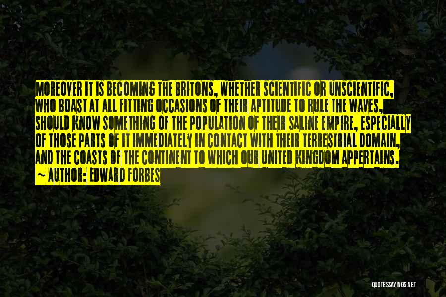 Edward Forbes Quotes 165713