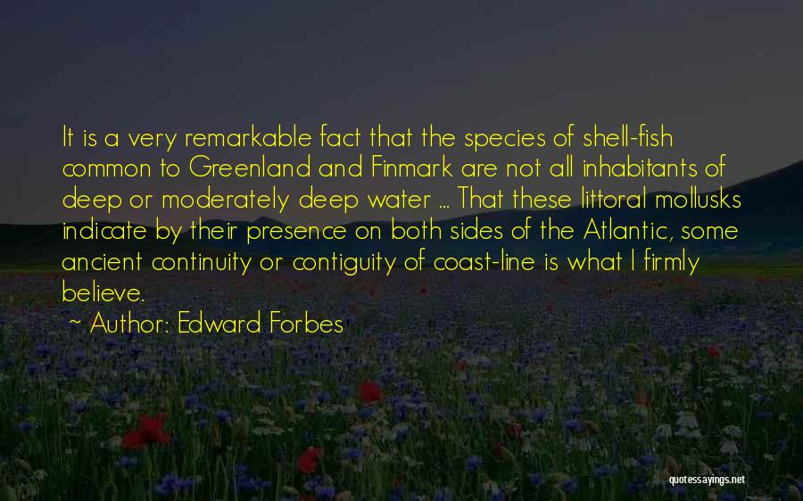 Edward Forbes Quotes 1786993