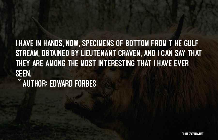 Edward Forbes Quotes 356708