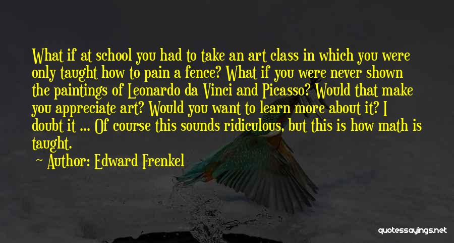 Edward Frenkel Math Quotes By Edward Frenkel