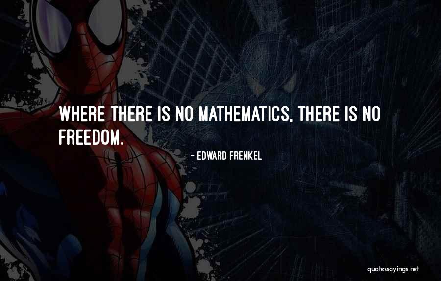 Edward Frenkel Quotes 1426954 Edward Frenkel Quotes 1426954
