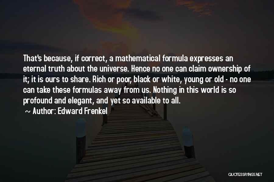 Edward Frenkel Quotes 2006548