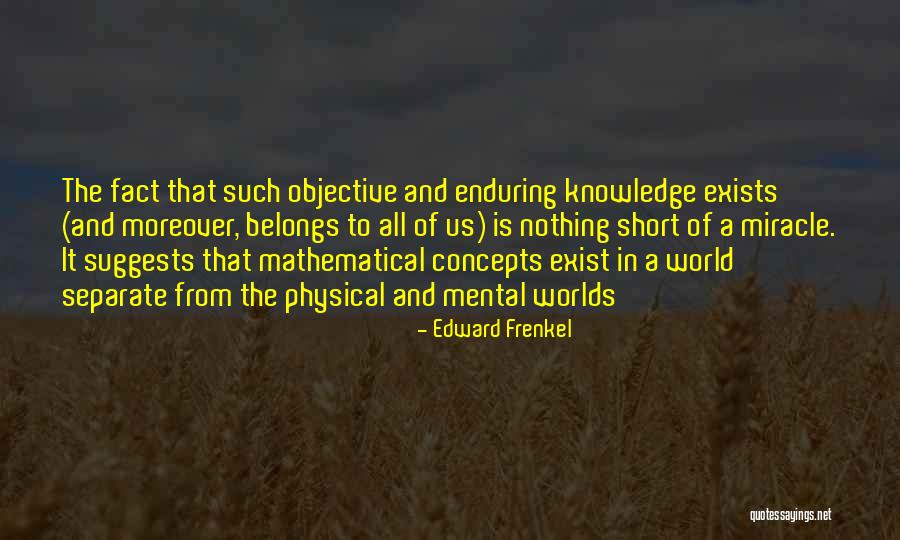 Edward Frenkel Quotes 833817