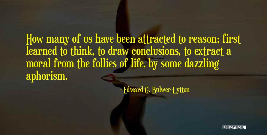 Edward G. Bulwer-Lytton Quotes 1081945