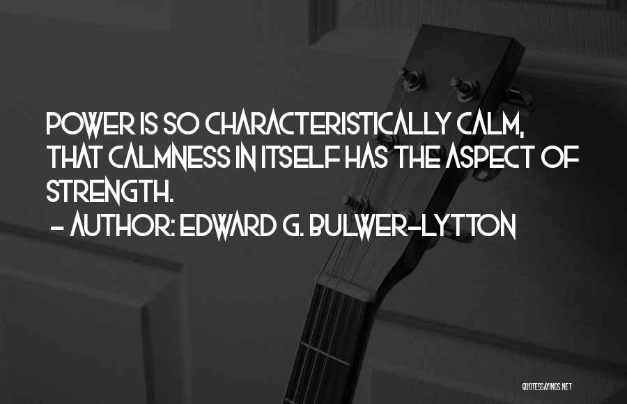 Edward G. Bulwer-Lytton Quotes 1205338