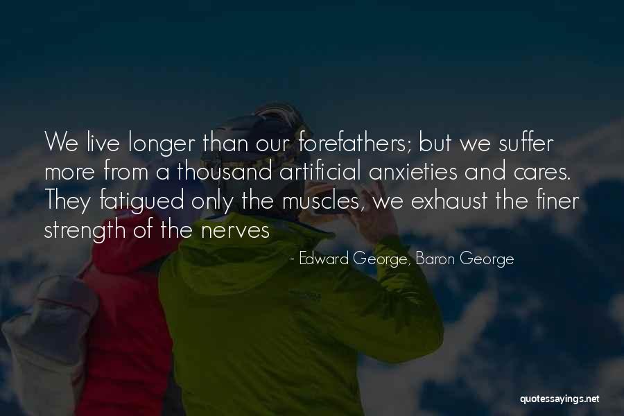 Edward George, Baron George Quotes 1084172