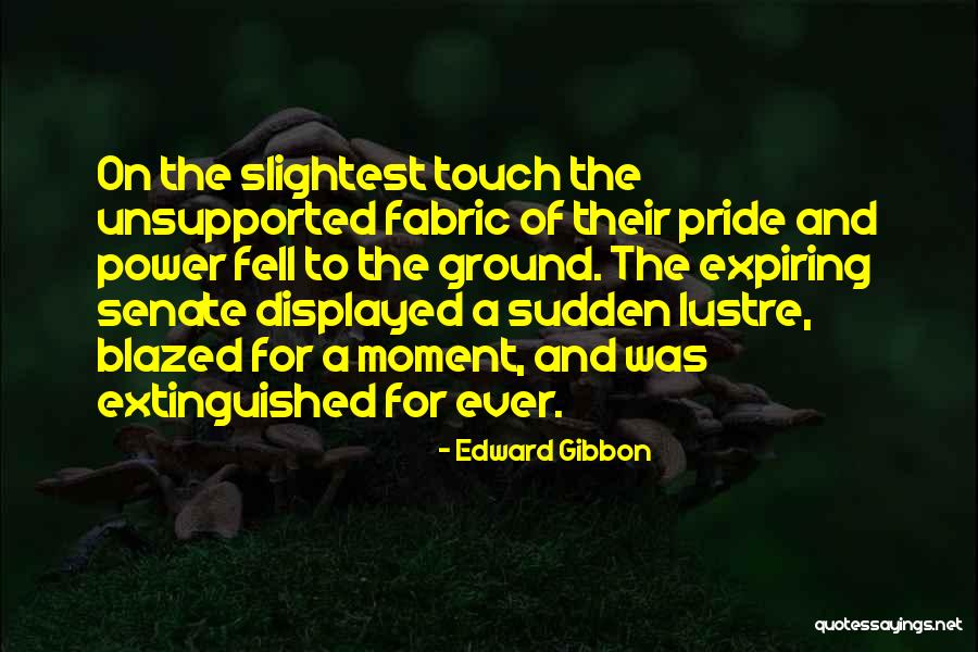 Edward Gibbon Quotes 1932222 Edward Gibbon Quotes 1932222