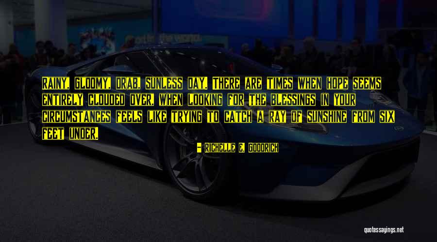 Edward Gibbons Quotes By Richelle E. Goodrich Edward Gibbons Quotes By Richelle E. Goodrich