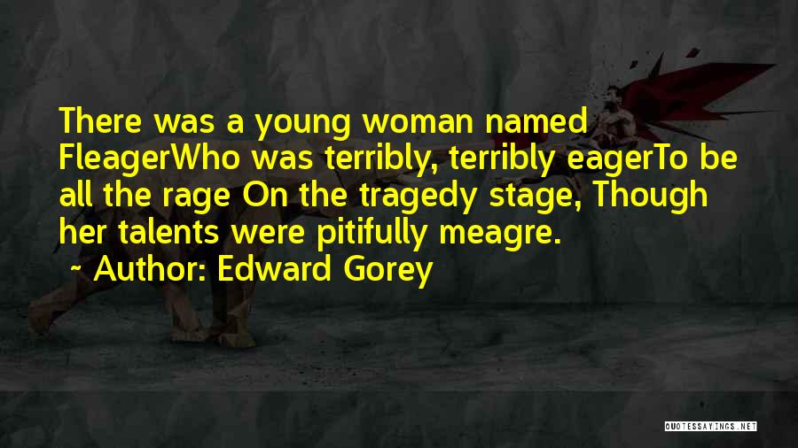 Edward Gorey Quotes 507078