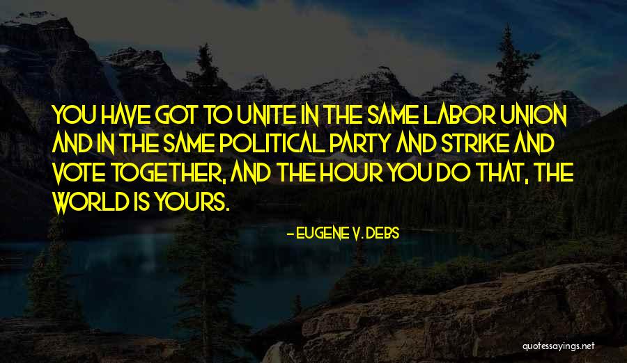 Edward Gough Whitlam Quotes By Eugene V. Debs Edward Gough Whitlam Quotes By Eugene V. Debs