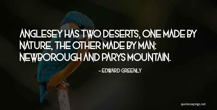 Edward Greenly Quotes 389814