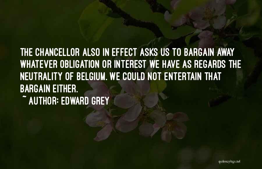 Edward Grey Quotes 1032165