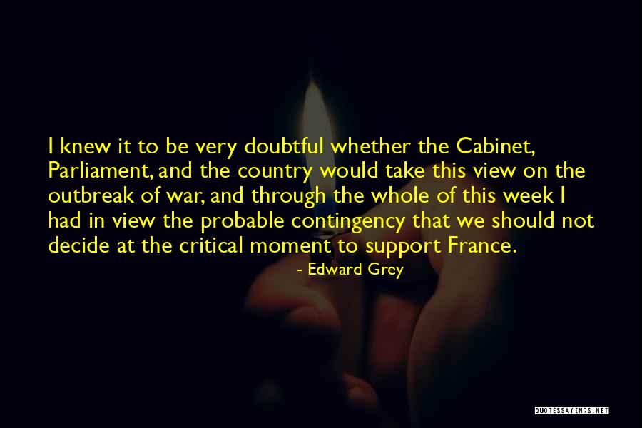 Edward Grey Quotes 2017828 Edward Grey Quotes 2017828