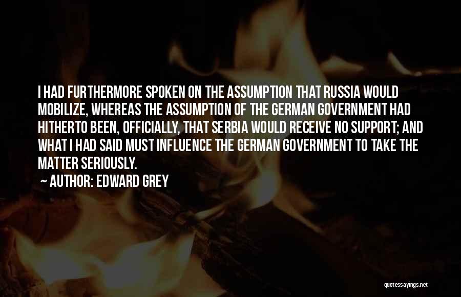 Edward Grey Quotes 931661